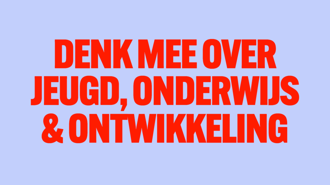 Denk mee over jeugd, onderwijs en ontwikkeling